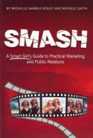 Smash 0578024004 Book Cover