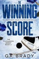 The Winning Score: Best-Friend's-Sister, Enemies-to-Lovers (The Playmakers Series Hockey Romances Book 4) 1735455849 Book Cover
