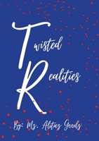 Twisted Realities 1716038995 Book Cover