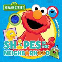 Sesame Street: Shapes in the Neighborhood 079444489X Book Cover