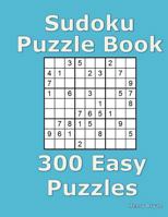 Sudoku Puzzle Book 300 Easy Puzzles 1547215518 Book Cover