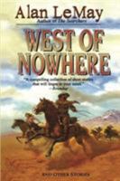 West of Nowhere 0843951982 Book Cover