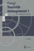 Touristikmanagement 1: Beschaffungsmanagement 354062757X Book Cover