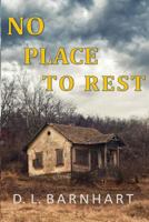 No Place to Rest 1530839335 Book Cover