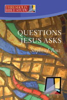 Threshold Bible Study: Questions Jesus Asks 1627856439 Book Cover