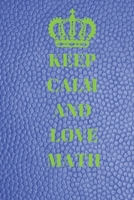 I Love Math: Notebook for Math lovers, Christmas present For Everyone: Men - women-boys - girls-spouse gift humorous Notebook-Geek Math notebook-Math Teachers-Math Lovers 1650061145 Book Cover