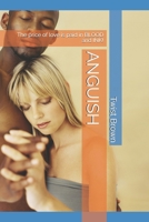 ANGUISH: The price of love is paid in BLOOD and INK! B0GJ54XJJL Book Cover