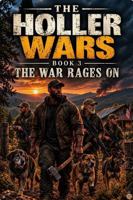 Holler Wars: The War Rages On B0HLYGWKF7 Book Cover