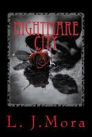 Nightmare City- By L.J.Mora 1505360870 Book Cover