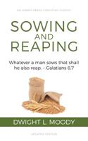 Sowing and Reaping 1503365662 Book Cover