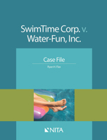 Swimtime Corp. V. Water-Fun, Inc.: Case File 1601565011 Book Cover