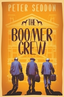 The Boomer Crew B0C7KR3QFG Book Cover