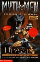 Ulysses: The Soldier King (Myth Men - Guardians of the Legend , No 2) 0590845314 Book Cover