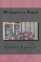 Without a Voice 1545081212 Book Cover