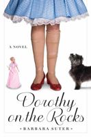 Dorothy on the Rocks 1565124715 Book Cover