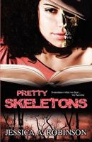 Pretty Skeletons 0981963145 Book Cover