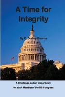 A Time for Integrity 1496134370 Book Cover