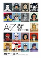 A-Z Great Film Directors 1788400569 Book Cover