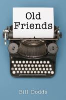 Old Friends 0984090843 Book Cover