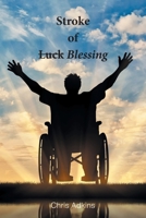 Stroke of Blessing 1638748780 Book Cover