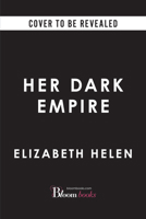 Her Dark Empire (The Savior Prophecy, 1) 1464261873 Book Cover