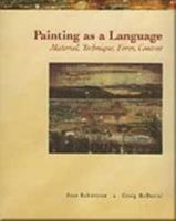 Painting as a Language: Material, Technique, Form, Content 015505600X Book Cover