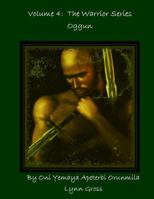 Volume 4: The Warrior Series-Oggun 138786260X Book Cover