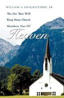 THE SIN THAT WILL KEEP MANY CHURCH MEMBERS OUT OF HEAVEN 1607911728 Book Cover