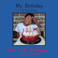My Birthday/ Kuv Lub Hnubyug 0983978441 Book Cover