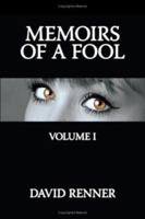 Memoirs of a Fool: Volume I 1434320081 Book Cover