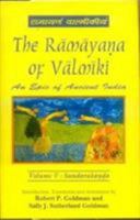 The Ramayana of Valmiki, Volume 5: Sundarakanda 8120831667 Book Cover