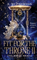 Fit for the Throne 2: The Royal Games 1916302661 Book Cover