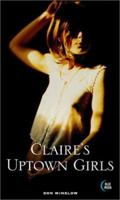 Claire's Uptown Girls (Blue Moon) 1562013467 Book Cover