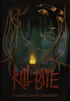 Kill Bite 1738658732 Book Cover