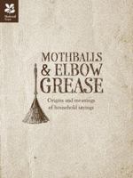 Mothballs and Elbow Grease B000NVSPY4 Book Cover