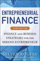 Entrepreneurial Finance: Finance and Business Strategies for the Serious Entrepreneur 0071591265 Book Cover