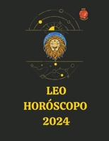 Leo Horóscopo 2024 B0CKTX9133 Book Cover