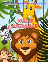 WILD ANIMALS - Coloring Book For Kids B08MN5N6JJ Book Cover
