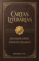 Cartas Literarias: Diálogos íntimos con los grandes clásicos de la literatura universal (Spanish Edition) B0GFW1WZJC Book Cover
