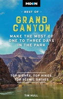 Moon Best of Grand Canyon: Make the Most of One to Three Days in the Park 1640496785 Book Cover