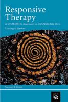 Responsive Therapy: A Systematic Approach to Counseling Skills 0618131191 Book Cover