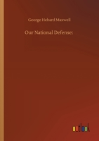 Our National Defense 1163629510 Book Cover