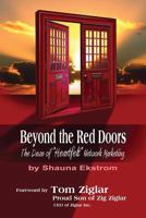 Beyond the Red Doors: The Dawn of "Heartfelt" Network Marketing 1514293994 Book Cover