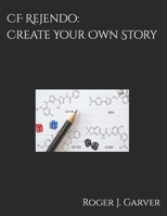 CF Rejendo: Create Your Own Story: Black and White B08NZWNSB2 Book Cover