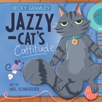 Jazzy-cat's Cattitude 1990107532 Book Cover