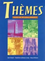 Themes: French for the Global Community 0838482333 Book Cover