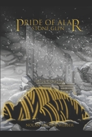 Pride of Alar Vol. III: Stone Glen 1523916966 Book Cover