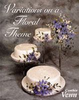 Variations on a Floral Theme 0951891316 Book Cover