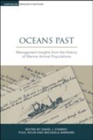 Oceans Past: Management Insights from the History of Marine Animal Populations (Earthscan Research Editions) 1844075273 Book Cover