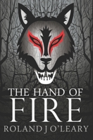 The Hand of Fire 1913249018 Book Cover
